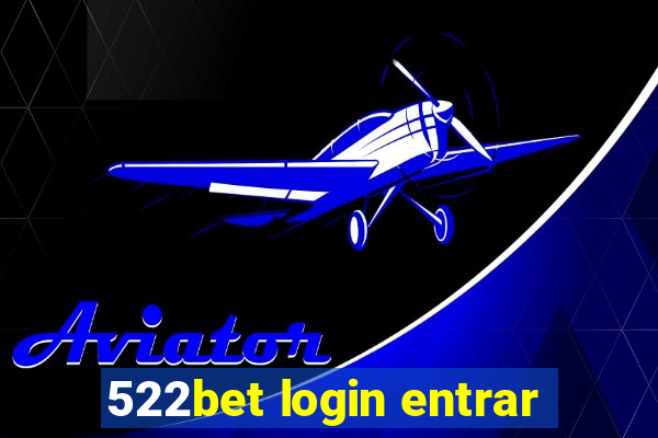 522bet login entrar